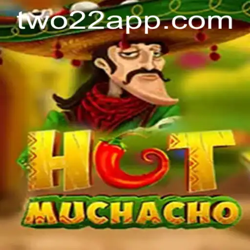 HotMuchacho: A Spicy Game Adventure with TWO22